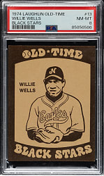 1974 Laughlin Old-Time Black Stars #13 Willie Wells PSA NM-MT 8
