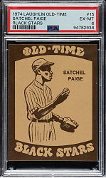 1974 Laughlin Old-Time Black Stars #15 Satchel Paige PSA EX-MT 6