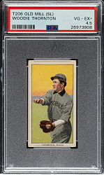 1909-1911 T206 White Border Woodie Thornton Southern Leaguer PSA VG-EX+ 4.5 - Old Mill Back