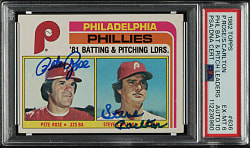 Signed 1982 Topps #636 Pete Rose and Steve Carlton PSA EX-MT 6 with GEM MINT 10 Signatures