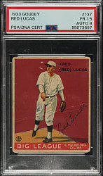 Signed 1933 R319 Goudey #137 Red Lucas PSA FAIR 1.5 with NM-MT 8 Signature