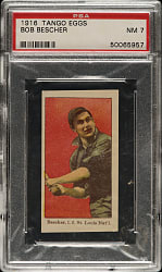 1916 Tango Brand Eggs Bob Bescher PSA NM 7