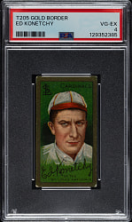 1911 T205 Gold Border Ed Konetchy PSA VG-EX 4