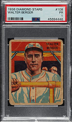 1934-1936 R327 Diamond Stars #108 Walter Berger High Number PSA POOR 1