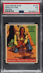 1933 R73 Goudey Indian Gum #178 Primitive Fire Making PSA EX 5