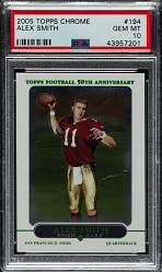 2005 Topps Chrome Football #194 Alex Smith Rookie PSA GEM MINT 10