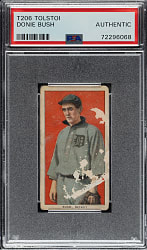 1909-1911 T206 White Border Donie Bush PSA Authentic - Tolstoi Back