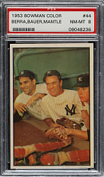 1953 Bowman Color #44 Bauer/Berra/Mantle PSA NM-MT 8