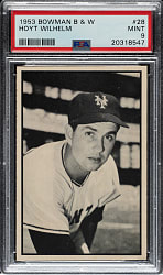 1953 Bowman Black & White #28 Hoyt Wilhelm PSA MINT 9