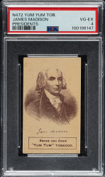 1888 N472 Yum Yum Tobacco "Presidents" James Madison PSA VG-EX 4