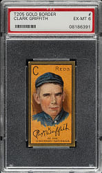 1911 T205 Gold Border Clark Griffith PSA EX-MT 6