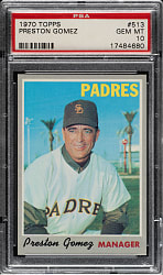 1970 Topps #513 Preston Gomez PSA GEM MINT 10 - 1 of 3!