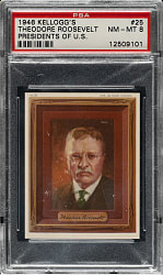 1946 Kellogg's "Portraits of the Presidents" #25 Theodore Roosevelt PSA NM-MT 8