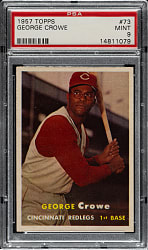 1957 Topps #73 George Crowe PSA MINT 9