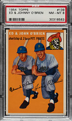 1954 Topps #139 Ed & John O'Brien PSA NM-MT 8