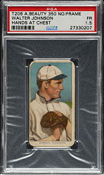1909-1911 T206 White Border Walter Johnson Hands at Chest PSA FAIR 1.5 - American Beauty 350 Back