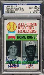 1979 Topps #413 All-Time Home Run Leaders Signed by Roger Maris and Hank Aaron - PSA/DNA