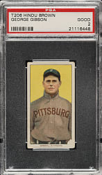 1909-1911 T206 White Border George Gibson PSA GOOD 2 - Brown Hindu Back