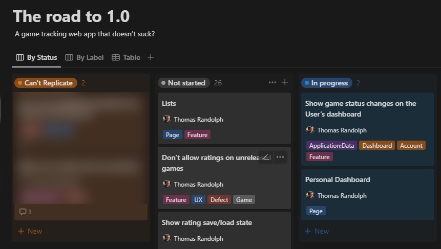 The screenshot shows a few columns under a page titled 'The road to 1.0: A game tracking web app that doesn't suck?' Of note under the In Progress column is a user's personal dashboard and game status changes on that dashboard. Of note under the Not Started column is Lists.