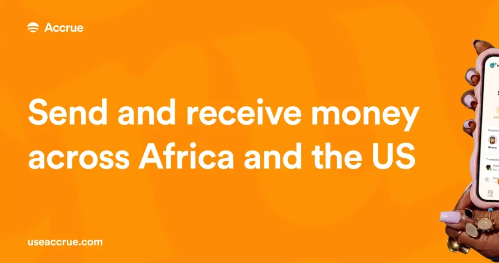 send money within africa and the US with Accrue