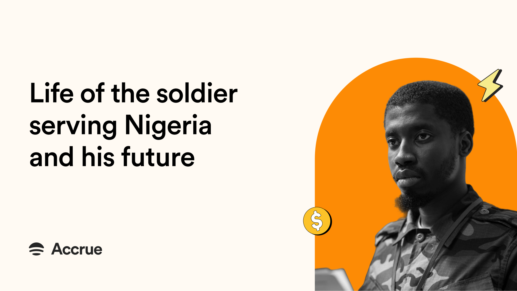 Life Of The Soldier Serving Nigeria, And Securing His Future