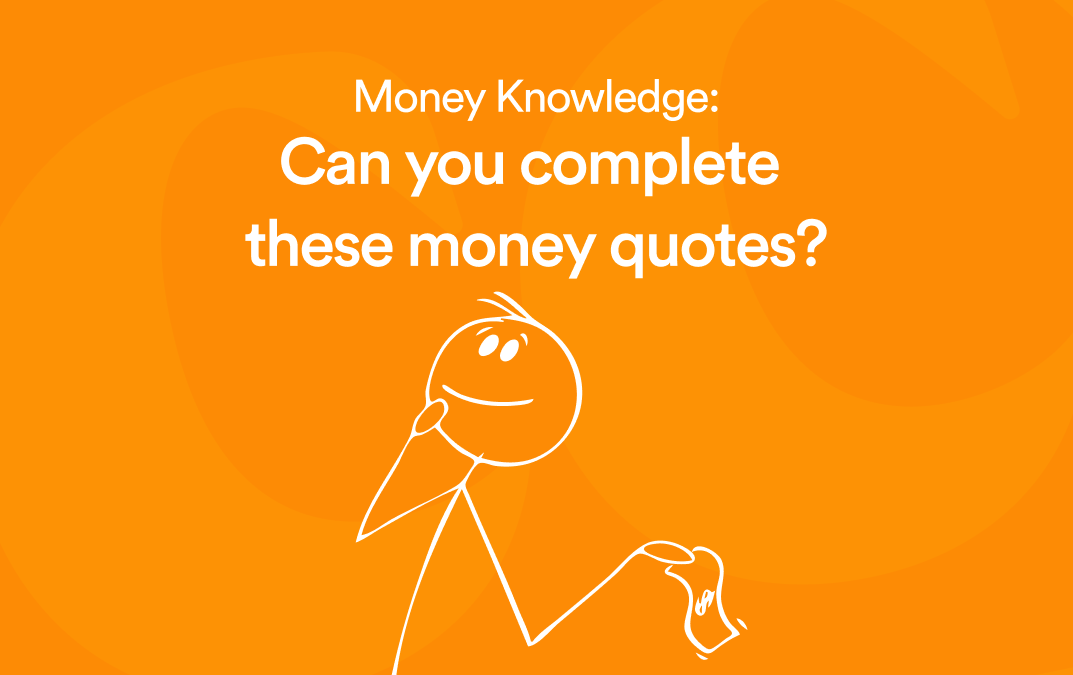 Can You Score 8/10 On Complete The Money Quote Quiz?