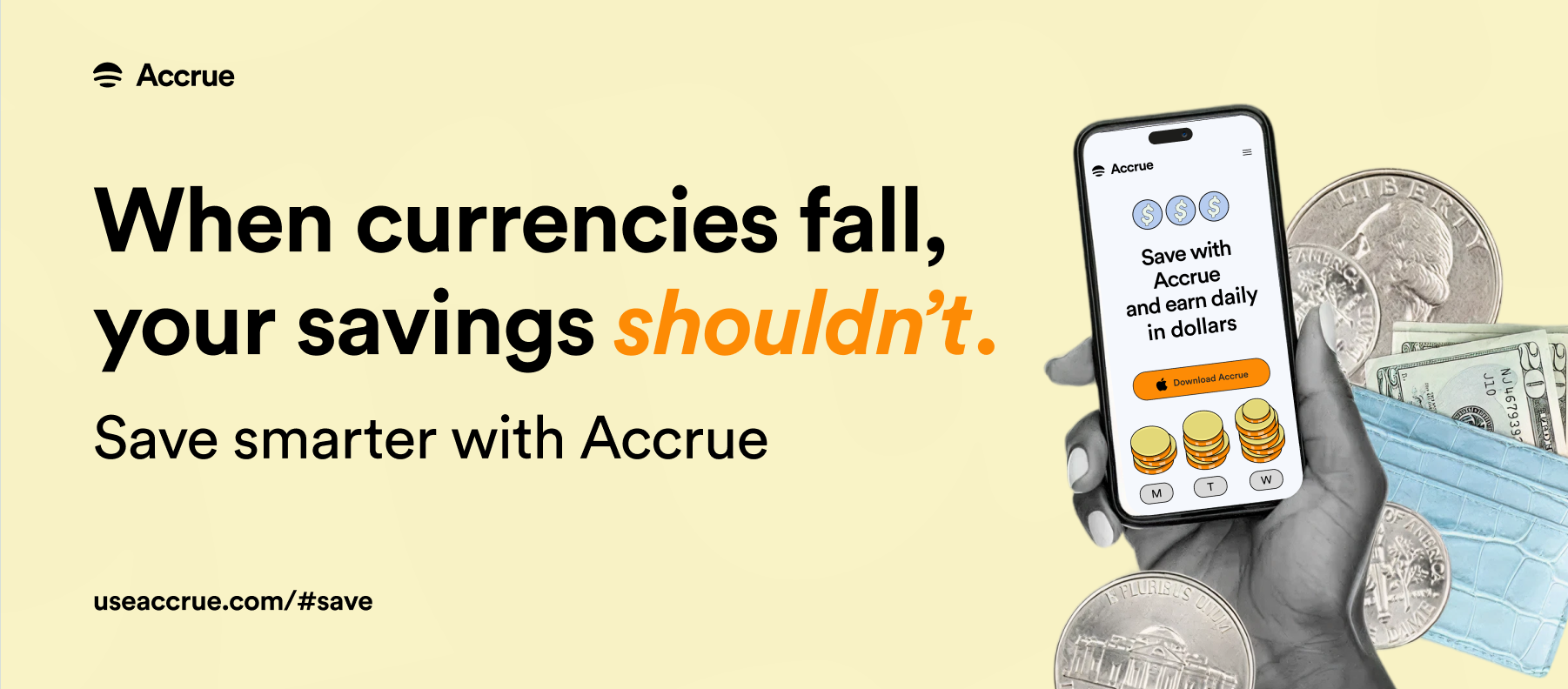 Save in Dollars with Accrue