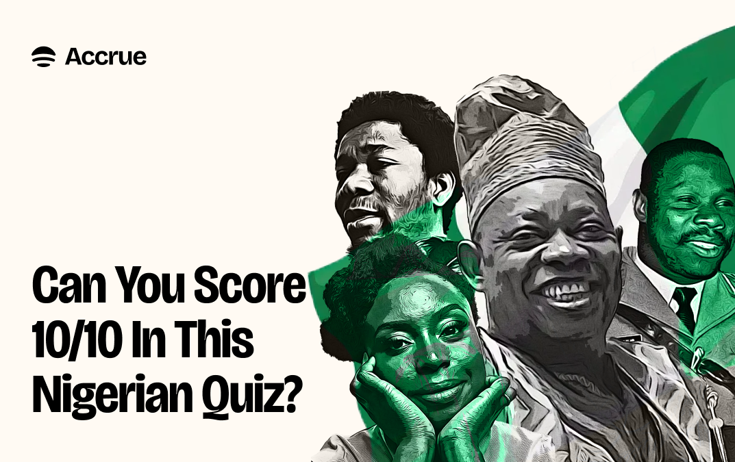 Can You Score 10/10 In This Nigerian Quiz?