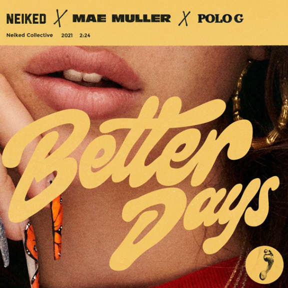 Neiked x Mae Muller x Polo G Better Days (coloured) (RSD 2022) LP 2022