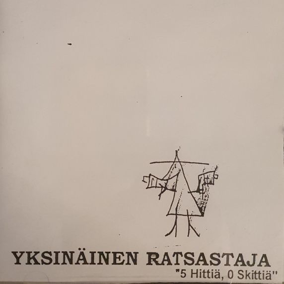 Yksinäinen Ratsastaja 5 Hittiä, 0 Skittiä Oheistarvikkeet 