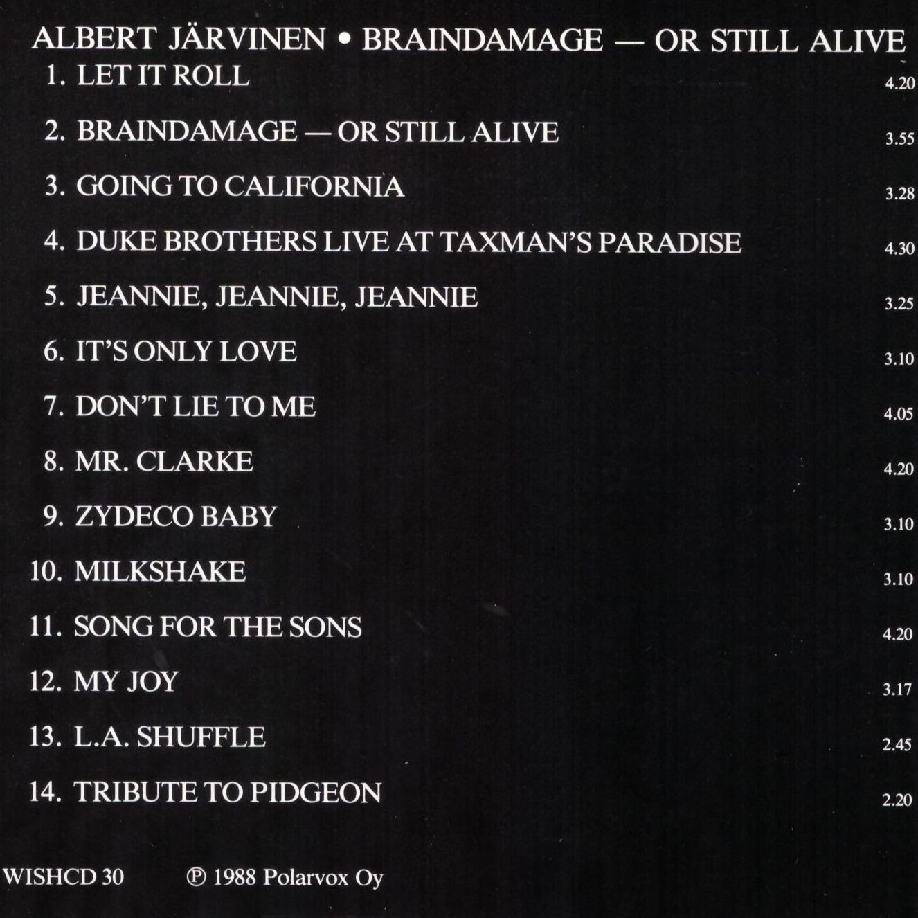 Albert Järvinen  Braindamage - Or Still Alive  Oheistarvikkeet 