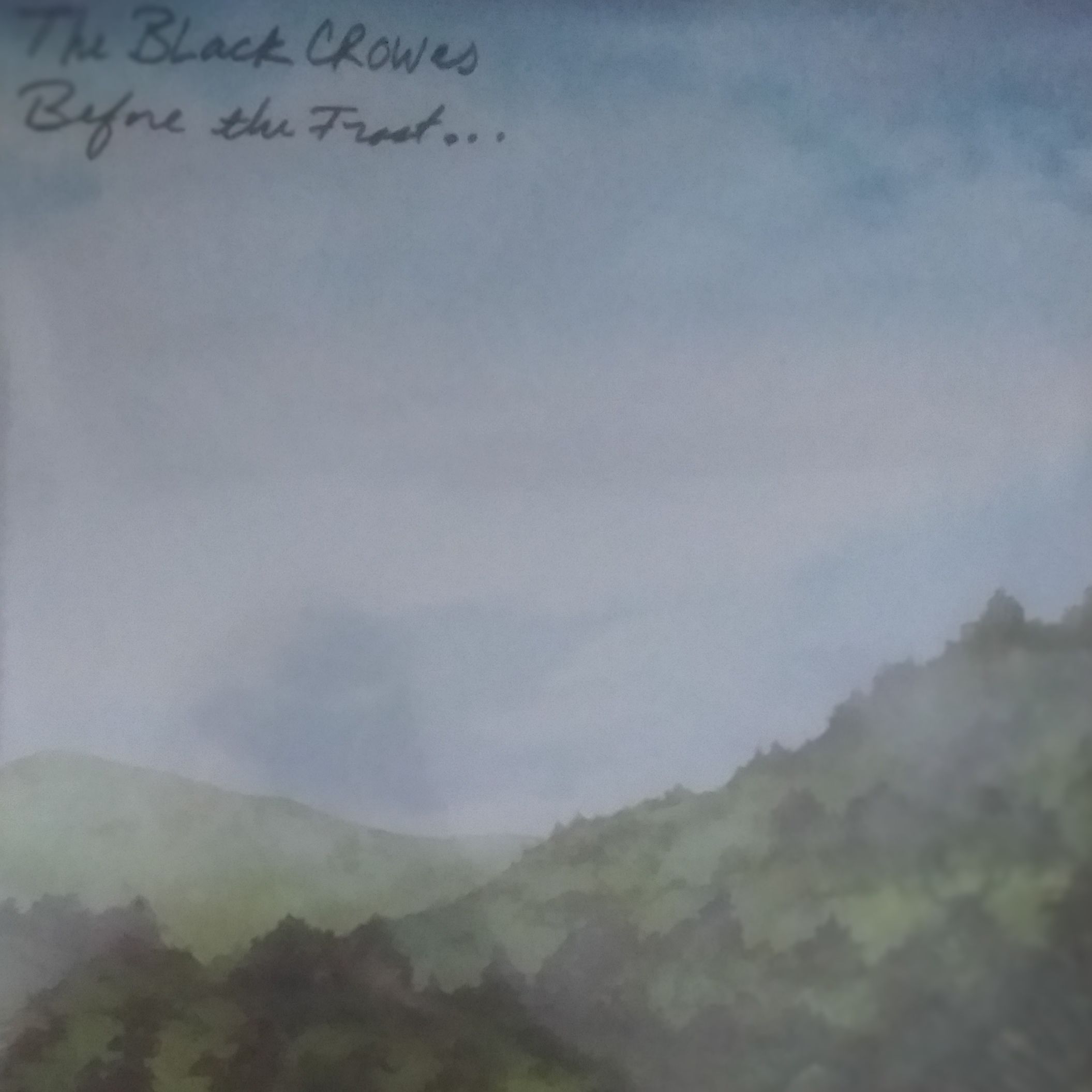 The black crowes  Before the frost... LP 