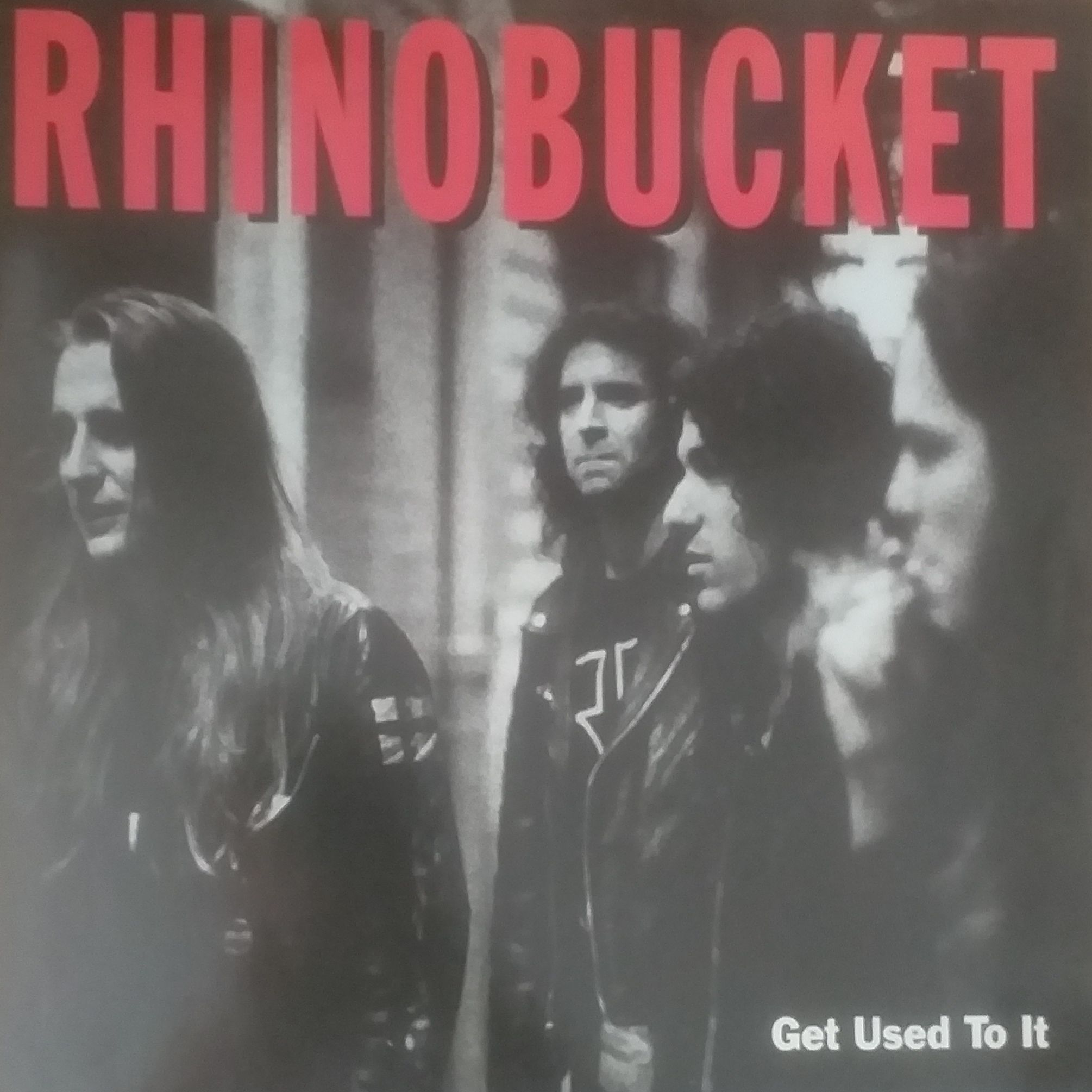 Rhinobucket  Get used to it LP 