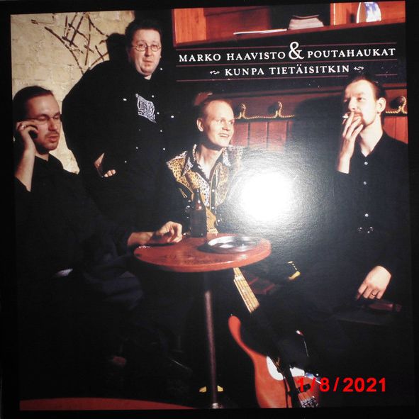  Marko Haavisto & Poutahaukat – Kunpa Tietäisitkin, Limited Edition, Numbered, Reissue [1st PRESS] (UUSI LP) LP 