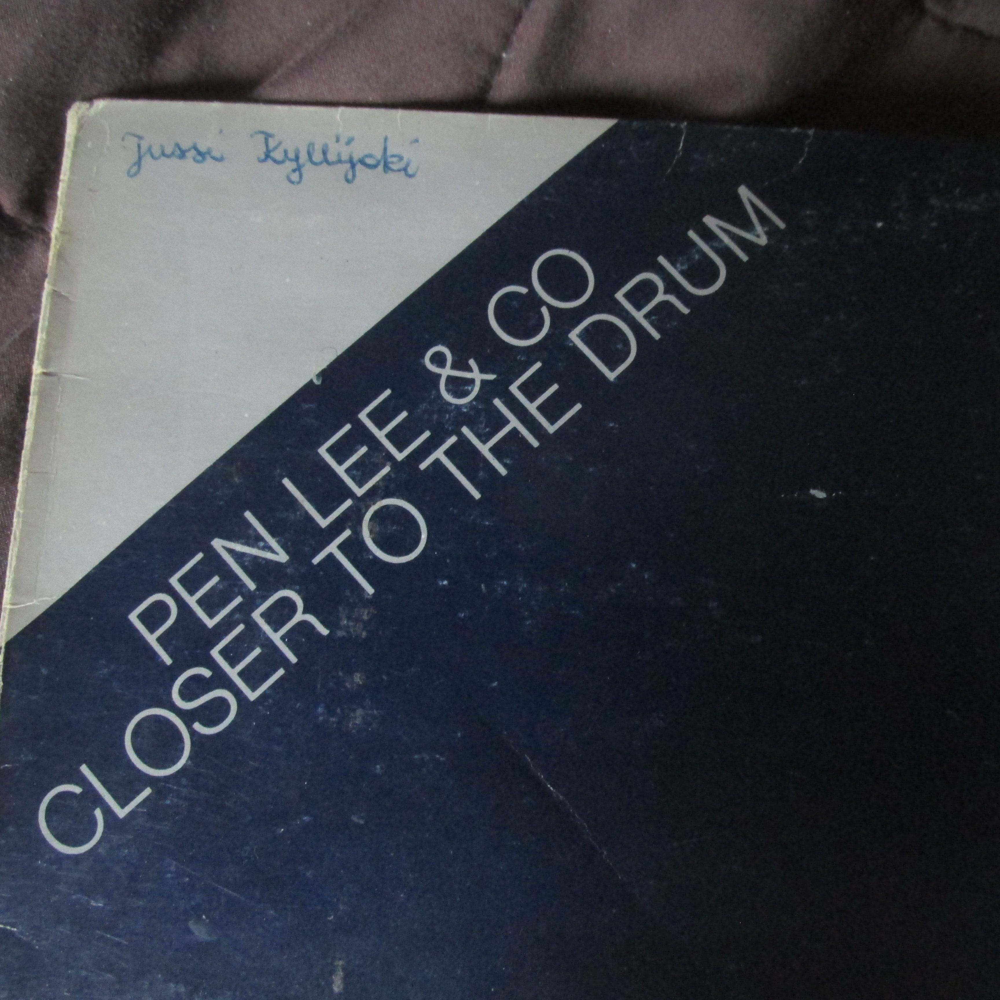 Pen Lee & Co Closer To The Drum LP