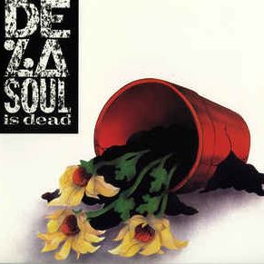 De La Soul – De La Soul Is Dead 180G LP