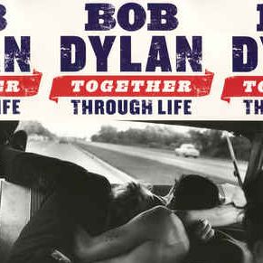  Bob Dylan – Together Through Life 2LP+CD [US 2009] LP 
