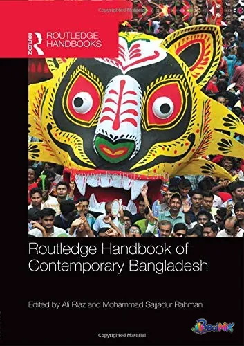 Routledge Handbook of Contemporary Bangladesh