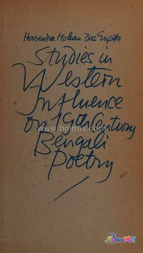 Studies in Western influence on nineteenth century Bengali poetry, 1857-1887