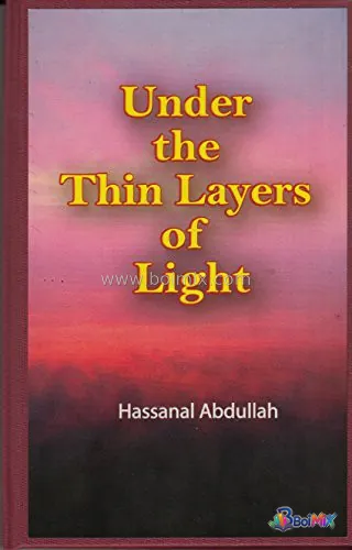 Under the Thin Layers of Light