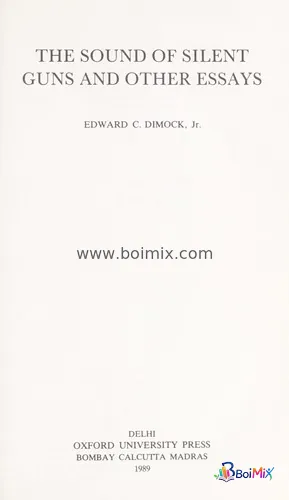 The sound of silent guns and other essays - Edward C. Dimock | BoiMix