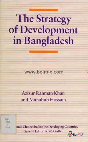 The strategy of development in Bangladesh - Azizur Rahman Khan | BoiMix