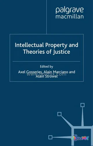 Intellectual property and theories of justice - Alain Marciano | BoiMix