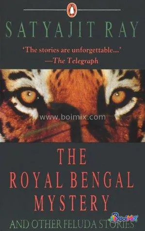 The royal Bengal mystery and other Feluda stories