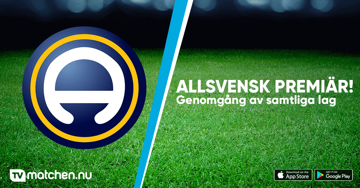 Allsvensk premiär - genomgång av samtliga lag