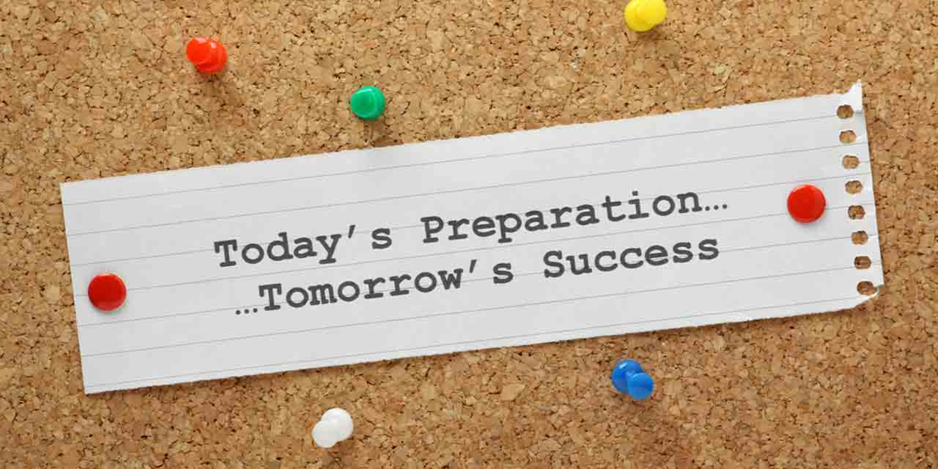 Preparation Leads to Success concept on a notice board