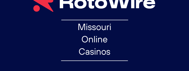 Best Legal Missouri Online Casinos for 2026