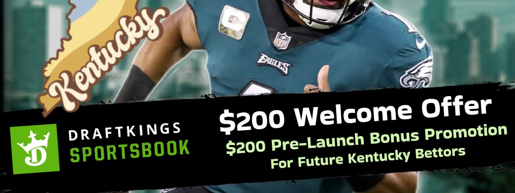 DraftKings Kentucky Promo Offer | Pre-Register & Get $200 Bonus Bets
