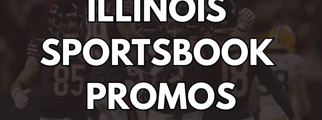 Best IL Sportsbook Promos: Claim $5,000+ in IL Sports Betting Promos (Jan. 8)