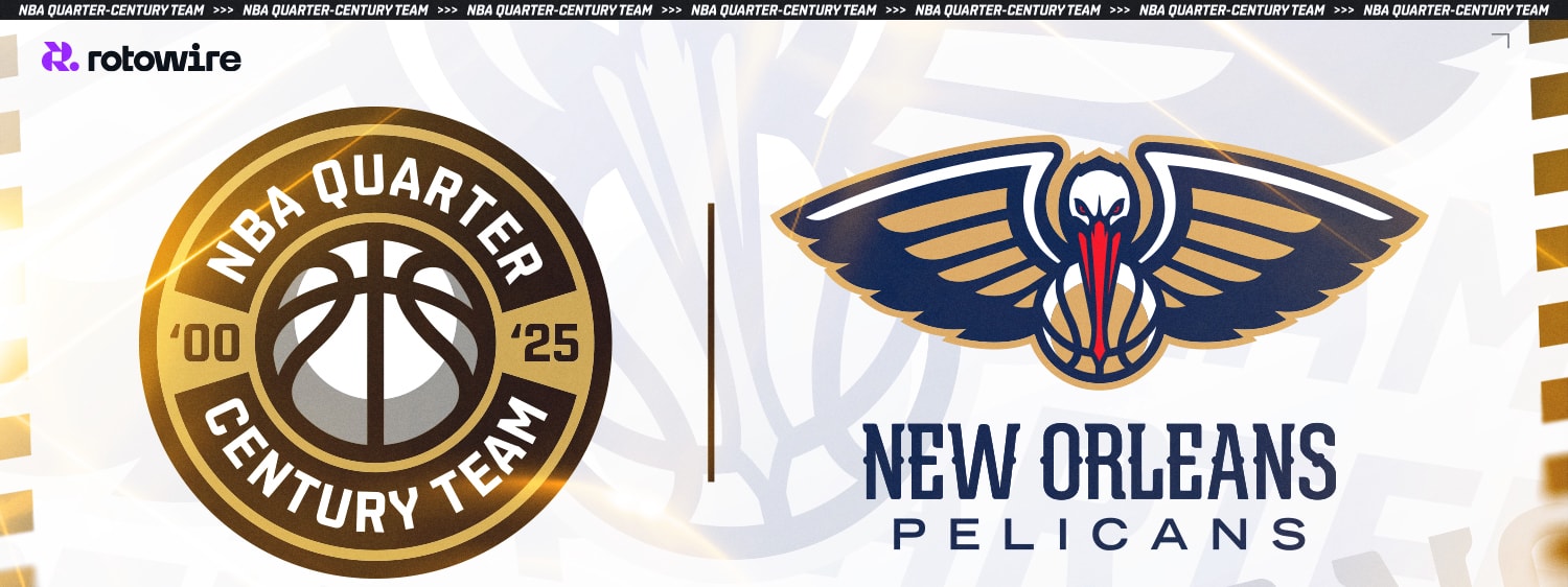 New Orleans Pelicans Quarter Century Team: Who Makes the All-Time Starting Lineup Since 2000?